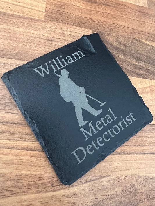 Personalised slate engraved coaster. Metal detector with name. Metal Detectorist. great gift. Birthday, Hobby, anniversary.