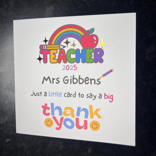 Teacher thank you card. Teacher end of year card. personalised with teachers name. 6x6 inch quality card and white envelope